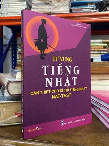  Từ vựng tiếng Nhật cần thiết cho kì thi tiếng Nhật NAT-TEST 