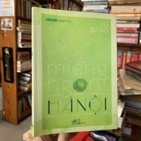  Miếng ngon Hà Nội - Vũ Bằng 