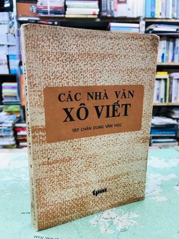  Các nhà văn xô viết - Thuý Toàn tuyển chọn và dịch 