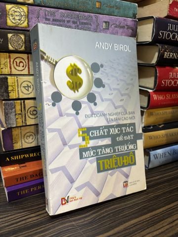 5 Chất Xúc Tác Để Đạt Mức Tăng Trưởng Triệu Đô - Andy Birol