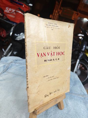  Câu Hỏi Vạn Vật Học Đệ Nhất B,c,d - Dương Sâm 
