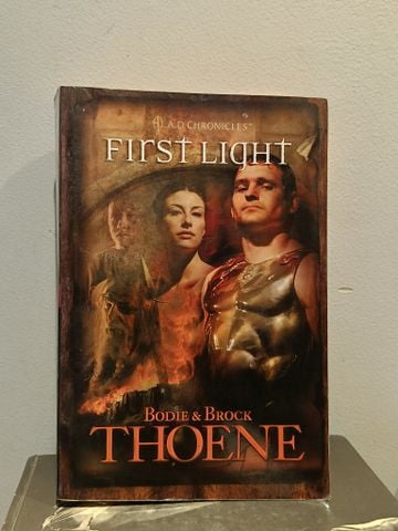 First Light - Bonie & Brock Thoene