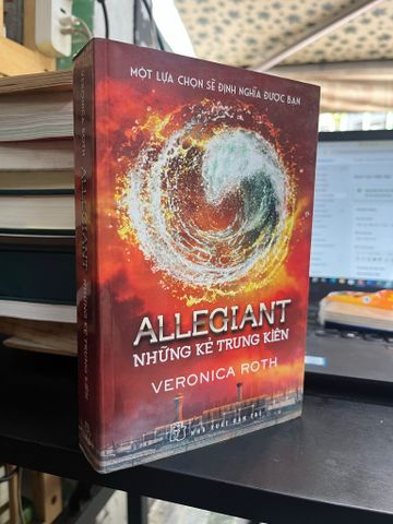  Allegiant: Những Kẻ Trung Kiên - Veronica Roth 