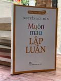  Muôn màu lập luận - Nguyễn Đức Dân 