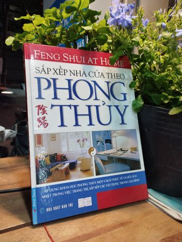 Sắp Xếp Nhà Cửa Theo Phong Thuỷ - Feng Shui At Home
