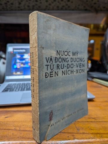  NƯỚC MỸ VÀ ĐÔNG DƯƠNG TỪ RU -DƠ -VEN ĐẾN NÍCH - XƠN - PI- TƠ A.PU-LƠ 
