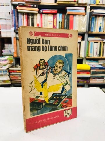  Người Bạn Mang Bộ Lông Chim 