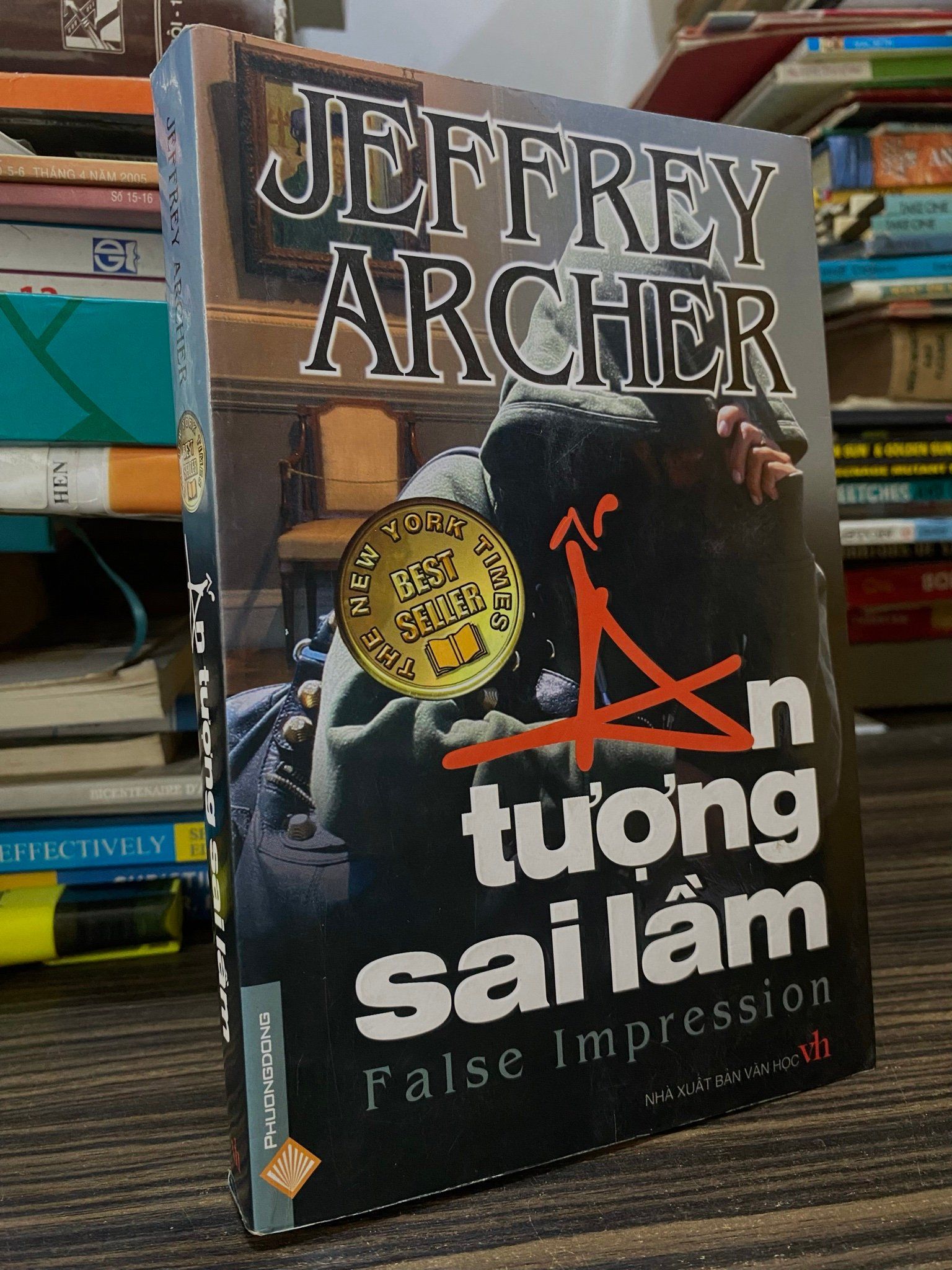 Ấn tượng sai lầm - Jeffrey Archer ( Nguyễn Văn Quang dịch ) 