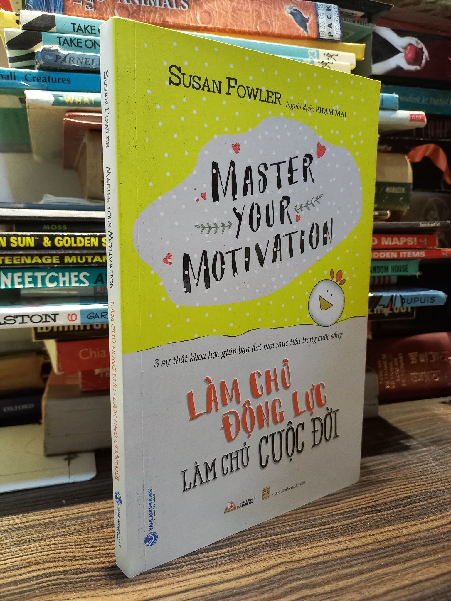  Làm chủ động lực làm chủ cuộc đời - Susan Fowler 