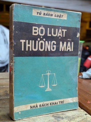  BỘ LUẬT THƯƠNG MÃI - NGUYỄN HÙNG TRƯƠNG SAO LỤC 