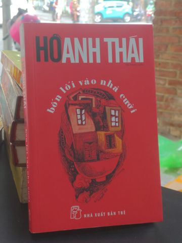  Bốn Lối Vào Nhà Cười - Hồ Anh Thái 