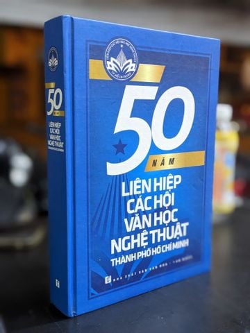  50 năm liên hiệp các hội văn học nghệ thuật thành phố Hồ Chí Minh 