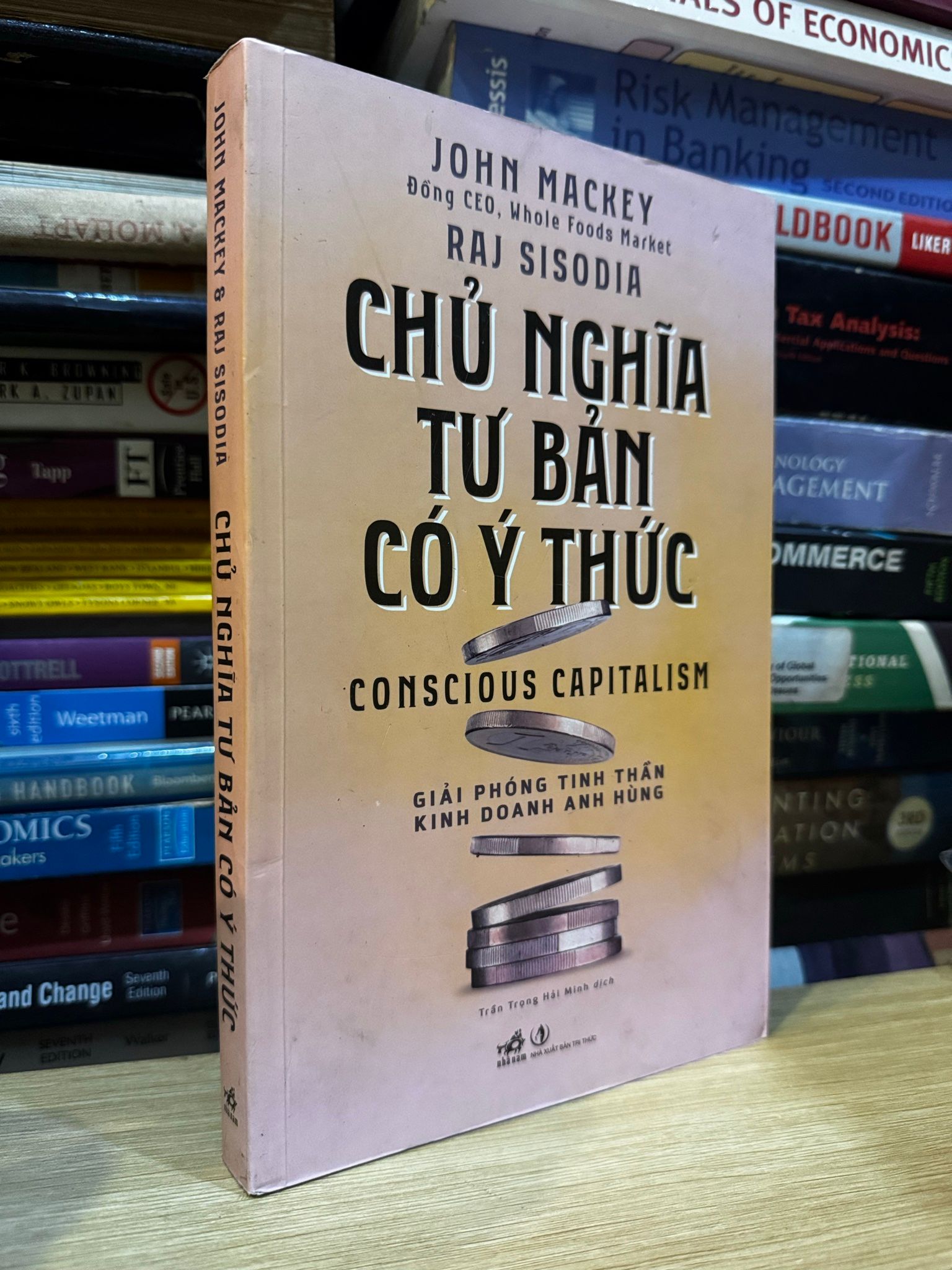  Chủ nghĩa tư bản có ý thức - John Mackey Raj Sisodia 