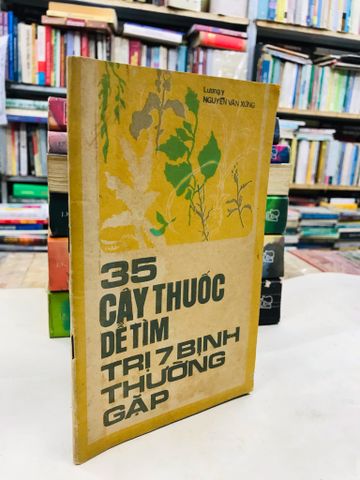  35 cây thuốc dễ tìm trị 7 bệnh thường gặp - lương y Nguyễn Văn Xứng 