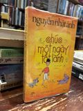  Chúc một Ngày Tốt Lành - Nguyễn Nhật Ánh 