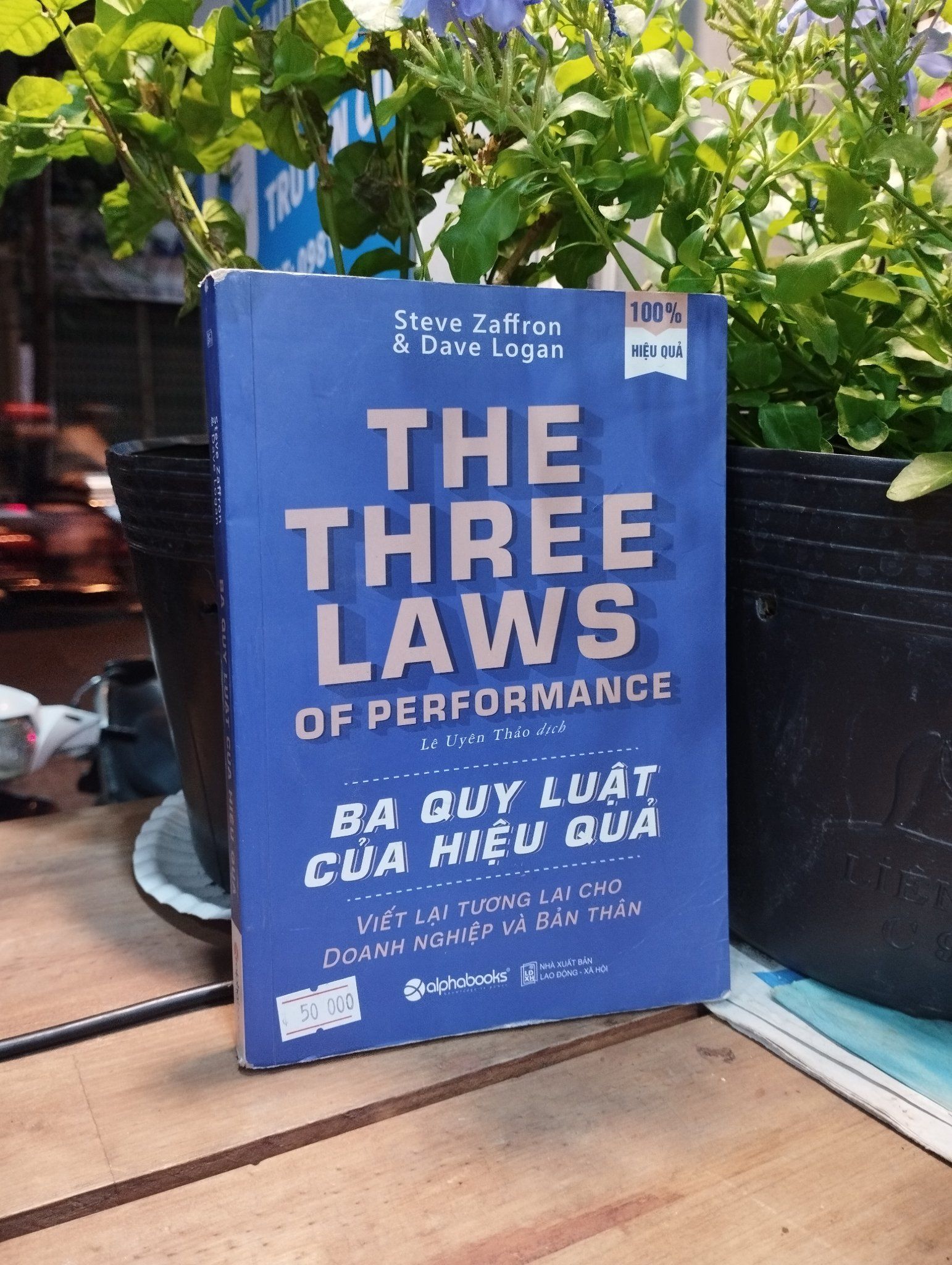  The Three Laws Of Performance - Ba Quy Luật Của Hiệu Quả - Steve Zaffron & Dave Logan 