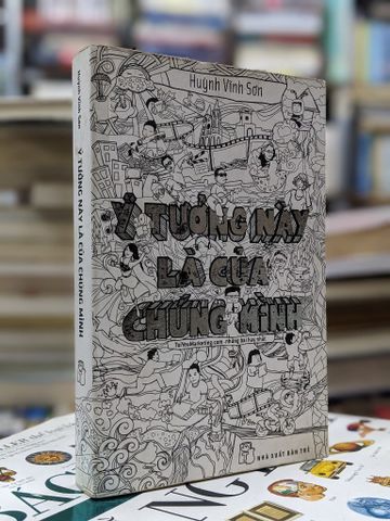 Ý Tưởng Này là của Chúng Mình - Huỳnh Vĩnh Sơn