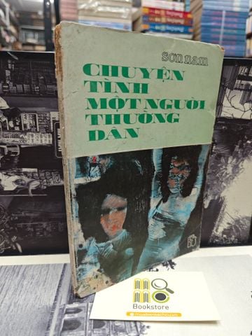  CHUYỆN TÌNH MỘT NGƯỜI THƯỜNG DÂN - SƠN NAM 