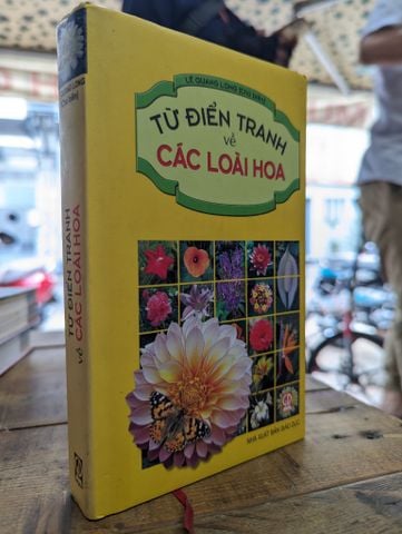  Từ điển tranh về các loài hoa - Lê Quang Long chủ biên 