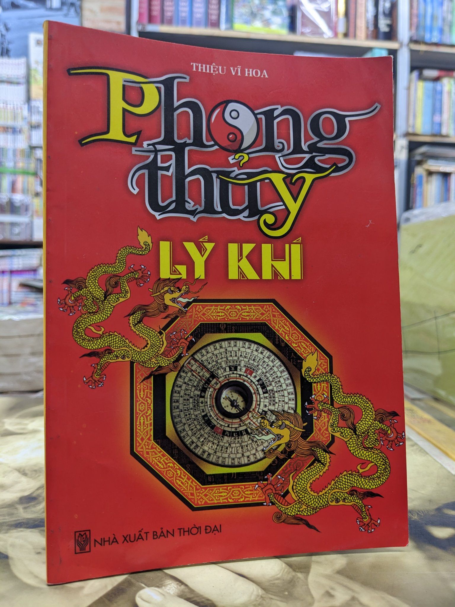  Phong thuỷ lý khí - Thiệu Vĩ Hoa 