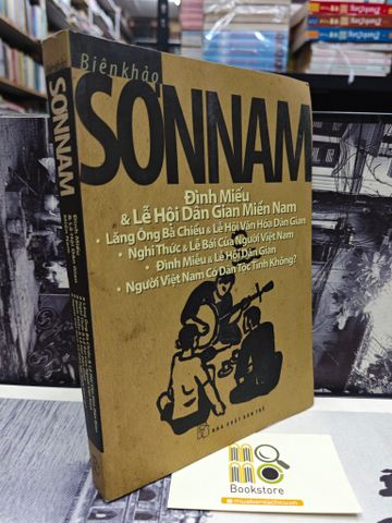  Đình miếu và lễ hội dân gian miền Nam - Sơn Nam 