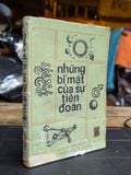  NHỮNG BÍ MẬT CỦA SỰ TIÊN ĐOÁN - TRẦN THANH PHƯƠNG DỊCH 