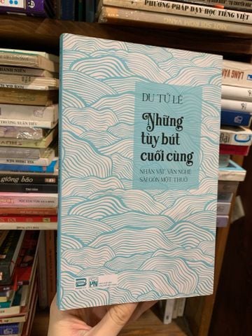  Những Tùy Bút Cuối Cùng - Du Tử Lê 
