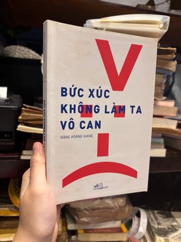 Bức Xúc Không Làm Ta Vô Can - Đặng Hoàng Giang