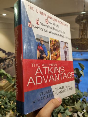  THE ALL-NEW ATKINS ADVANTAGE : THE 12-WEEK LOW-CARB PROGRAM TO LOSE WEIGHT / ACHIEVE PEAK FITNESS & HEALTH / MAXIMIZE YOUR WILLPOWER TO REACH LIFE GOALS (STUART L. TRAGER, M.D) 