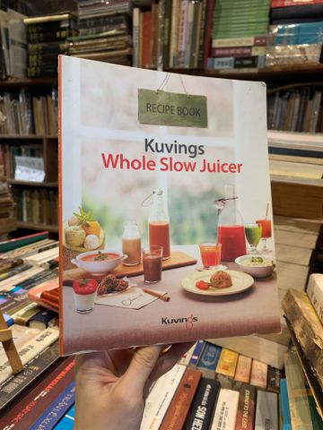  Recipe Book Kuvings Whole Slow Juicer 