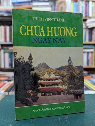 Chùa Hương Ngày Nay - Thích Viên Thành