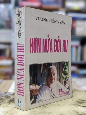  Hơn Nửa Đời Hư - Vương Hồng Sển 