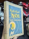  Nghệ thuật nói trước công chúng - Nguyễn Hiến Lê 