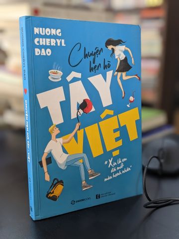  Chuyện hẹn hò Tây Việt - Nuong Cheryl Dao 