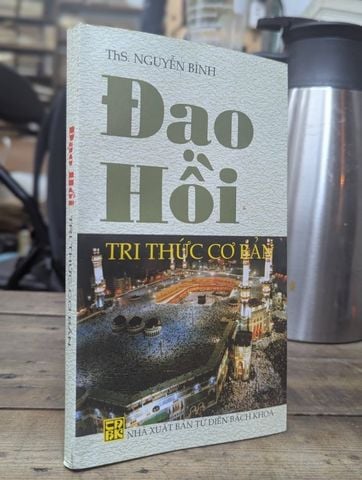 Đạo Hồi Tri Thức Cơ Bản - Nguyễn Bình