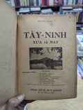  Tây Ninh xưa và nay - Huỳnh Minh 