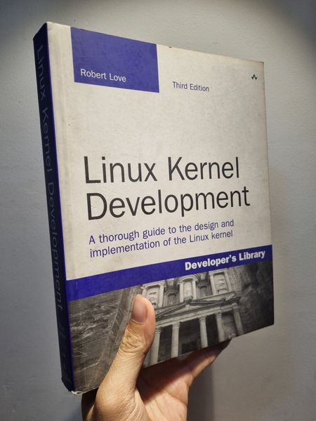LINUX KERNEL DEVELOPMENT : A Through Guide To The Design and Implement ...
