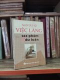  Việc làng Ngô Tất Tố tác phẩm và dư luận - Phạm Thị Ngọc & Nguyễn Anh Vũ 