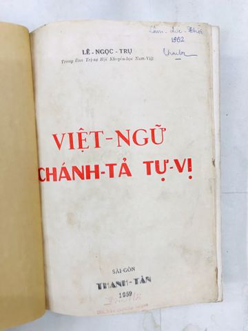 Việt ngữ chánh tả tự vị - Lê Ngọc Trụ ( bìa cứng in lần nhất )