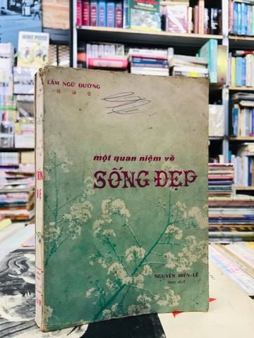  Một Quan Niệm Về Sống Đẹp - Lâm Ngữ Đường 