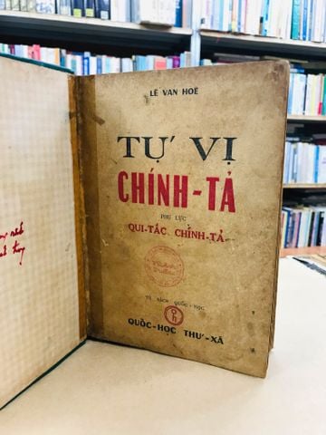  Tự Vị Chánh Tả Phụ Lục Qui Tắc Chánh Tả - Lê Văn Hoè 