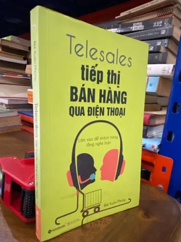  Telesales tiếp thị bán hàng qua điện thoại - Bùi Xuân Phong 