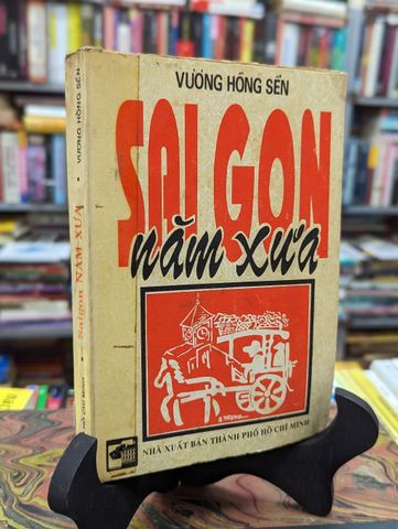  Sài gòn năm xưa - Vương Hồng Sển 