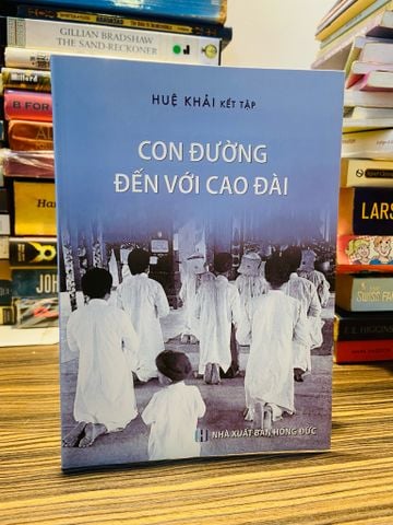Con đường đến với Cao Đài - Huệ Khải