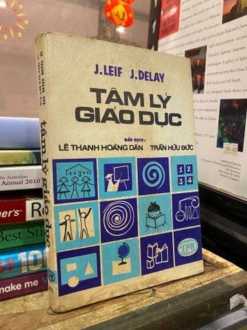  Tâm lý giáo dục - J. Leif, J. Delay (Lê Thanh Hoàng Dân, Trần Hữu Đức dịch) 