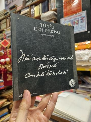 Nếu Cuộc Đời Này Suôn Sẻ, Nước Mắt Còn Biết Dành cho Ai? - Nguyễn Phong Việt