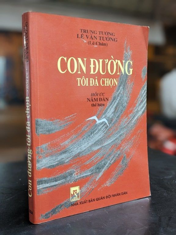  Con đường tôi đã chọn - Trung Tướng Lê Văn Tưởng (Lê Chân) 