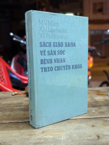  Sách giáo khoa về săn sóc bệnh nhân theo chuyên khoa - Nhiều tác giả 