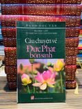  Bài học lớn từ những câu chuyện nhỏ, câu chuyện về Đức Phật bổn sinh - Bành Học Vân 