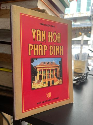 Văn Hoá Pháp Đình - Trần Quốc Phú